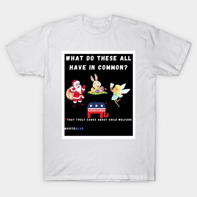 The GOP Political Fairytale – Vote Blue for Child Welfare T-Shirt by Doodle and Things